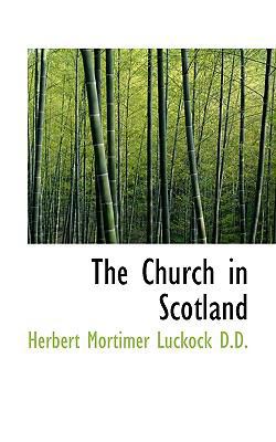 The Church in Scotland 1115663828 Book Cover