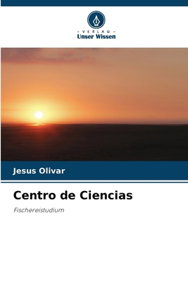 Centro de Ciencias [German] 6207070518 Book Cover