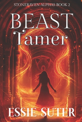 Beast Tamer: A Reverse Harem Paranormal Romance B0BJ855ZB7 Book Cover