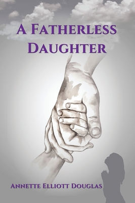 A Fatherless Daughter 173376108X Book Cover