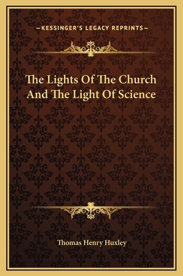 The Lights Of The Church And The Light Of Science 1169169201 Book Cover