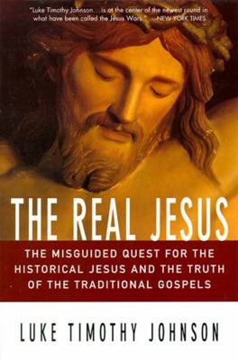 Real Jesus : The Misguided Quest for the Histor... B0072ASFYE Book Cover