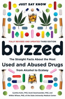 Buzzed: The Straight Facts about the Most Used ... 0393329852 Book Cover