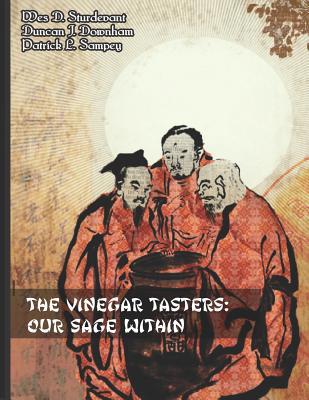 The Vinegar Tasters: Our Sage Within 1091588856 Book Cover