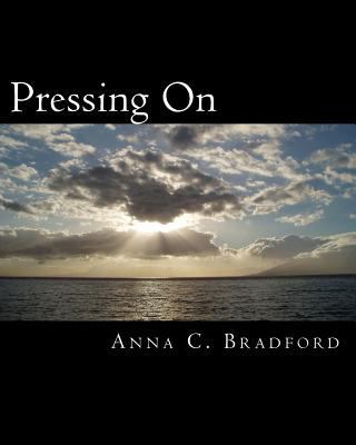 Pressing On: Hitting the Mark 1542862469 Book Cover