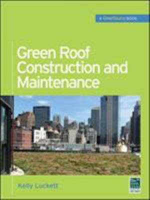 Green Roof Construction and Maintenance 007160880X Book Cover