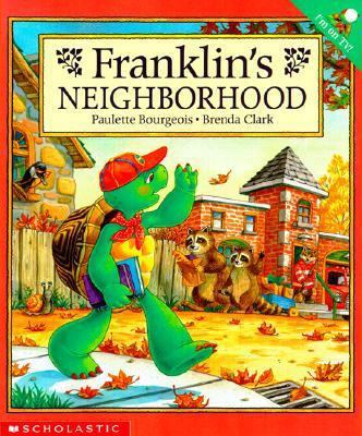 Franklin's Neighborhood 0613179102 Book Cover