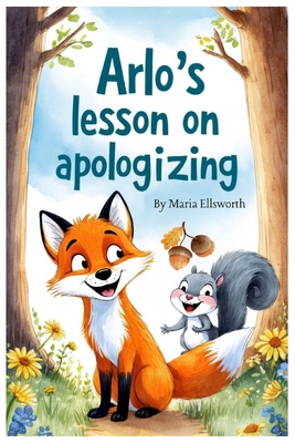 Arlo's Lesson on Apologizing B0DJK1SD9K Book Cover