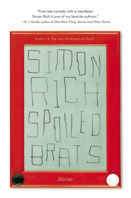 Spoiled Brats (including the story that inspire... 0316368628 Book Cover