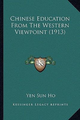 Chinese Education From The Western Viewpoint (1... 1164603213 Book Cover