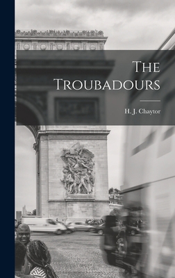 The Troubadours 1016452020 Book Cover