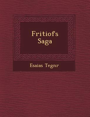 Fritiofs Saga [Swedish] 1249687780 Book Cover