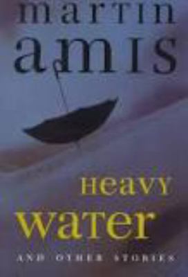 Heavy Water and Other Stories [Large Print] 0783886217 Book Cover