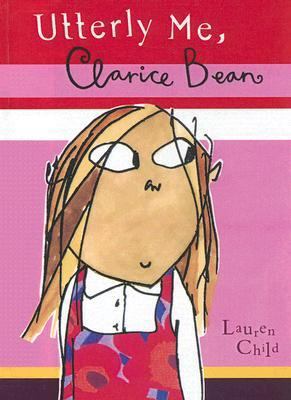 Utterly Me, Clarice Bean 060633436X Book Cover