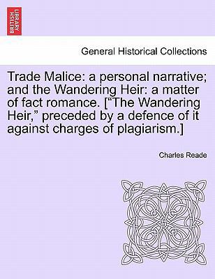 Trade Malice: A Personal Narrative; And the Wan... 1240892888 Book Cover