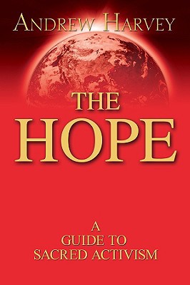 The Hope: A Guide to Sacred Activism 1401920020 Book Cover
