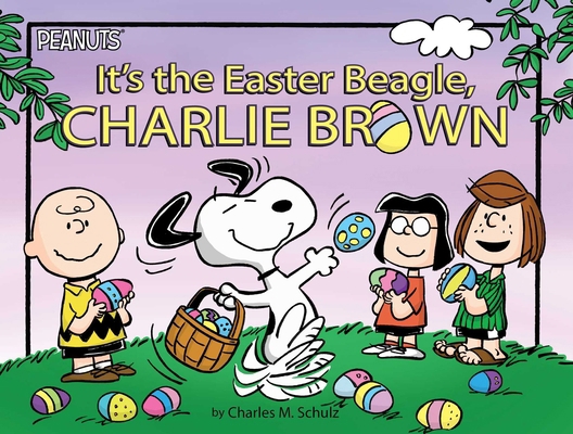 It's the Easter Beagle, Charlie Brown 1665962631 Book Cover