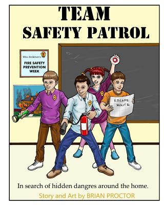 Team Safety Patrol 1548982962 Book Cover