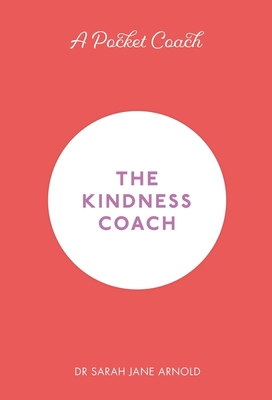 A Pocket Coach: The Kindness Coach 1782439188 Book Cover