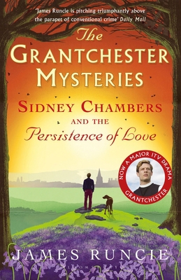 Sidney Chambers and The Persistence of Love 1408879042 Book Cover