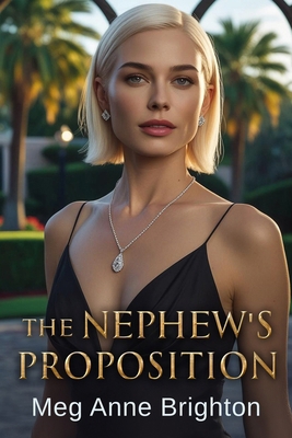 The Nephew's Proposition 0997381922 Book Cover