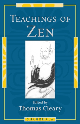 Teachings of Zen 1570623384 Book Cover