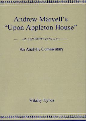 Andrew Marvell's 'Upon Appleton House' 1611474310 Book Cover