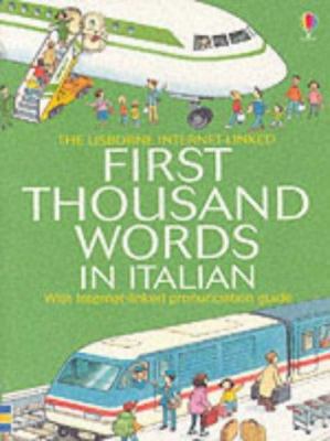 First 1000 Words: Italian [Italian] 0746052480 Book Cover