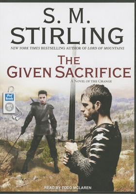 The Given Sacrifice 1400164532 Book Cover