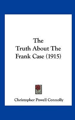 The Truth About The Frank Case (1915) 1161840265 Book Cover
