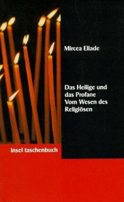 Das Heilige und das Profane. Vom Wesen des Reli... [German] 3458339426 Book Cover