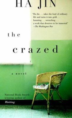 The Crazed 1400032148 Book Cover