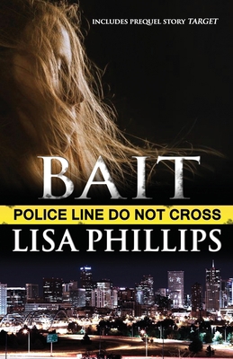Bait: Includes the prequel story Target 1495489531 Book Cover