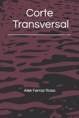 Corte Transversal [Portuguese] 6500064070 Book Cover