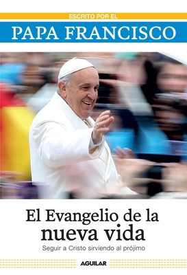El evangelio de la nueva vida / The Gospel of N... [Spanish] 1941999328 Book Cover