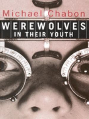 Werewolves in Their Youth 1857029844 Book Cover