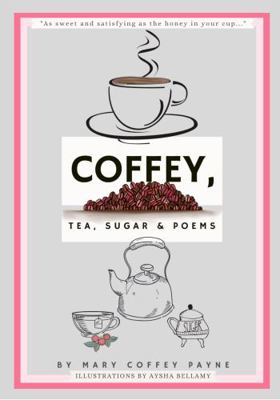 Hardcover Coffey, Tea, Sugar & Poems Book