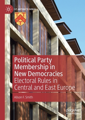 Political Party Membership in New Democracies: ... 3030417980 Book Cover