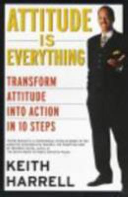 Transform Attitude into Action in 10 Steps 0091854296 Book Cover