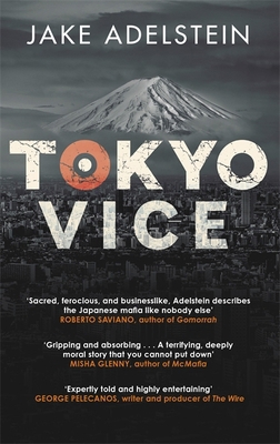 Tokyo Vice: now a HBO crime drama 1849014647 Book Cover