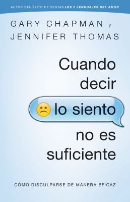 Cuando Decir Lo Siento No Es Suficiente: Cómo D... [Spanish] 0825458749 Book Cover
