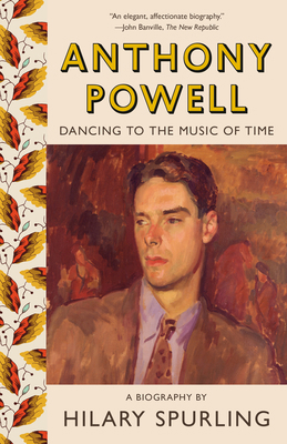 Anthony Powell: Dancing to the Music of Time 1984897756 Book Cover