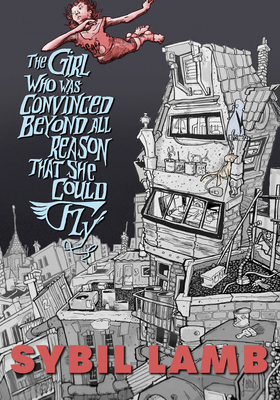 The Girl Who Was Convinced Beyond All Reason Th... 1551528177 Book Cover
