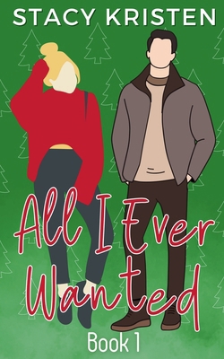 All I Ever Wanted B0DFVMY52D Book Cover