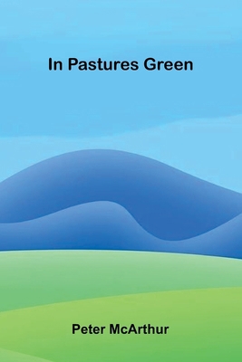 In Pastures Green 937177133X Book Cover