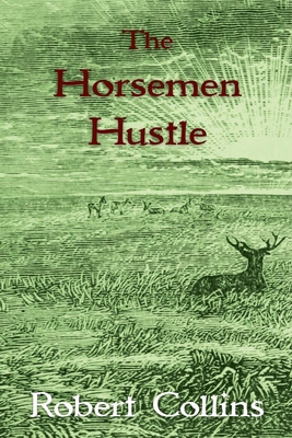 The Horseman Hustle B0FXR1LK9Y Book Cover