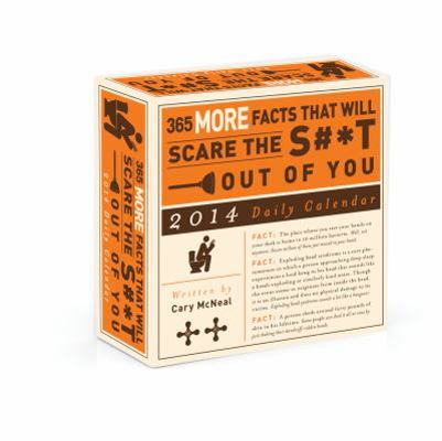 365 More Facts That Will Scare the S#*t Out of ... 1440563489 Book Cover