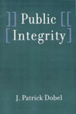 Public Integrity 0801869161 Book Cover