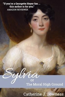 Sylvia or The Moral High Ground 1539311260 Book Cover