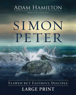 Simon Peter: Flawed But Faithful Disciple 1501846000 Book Cover